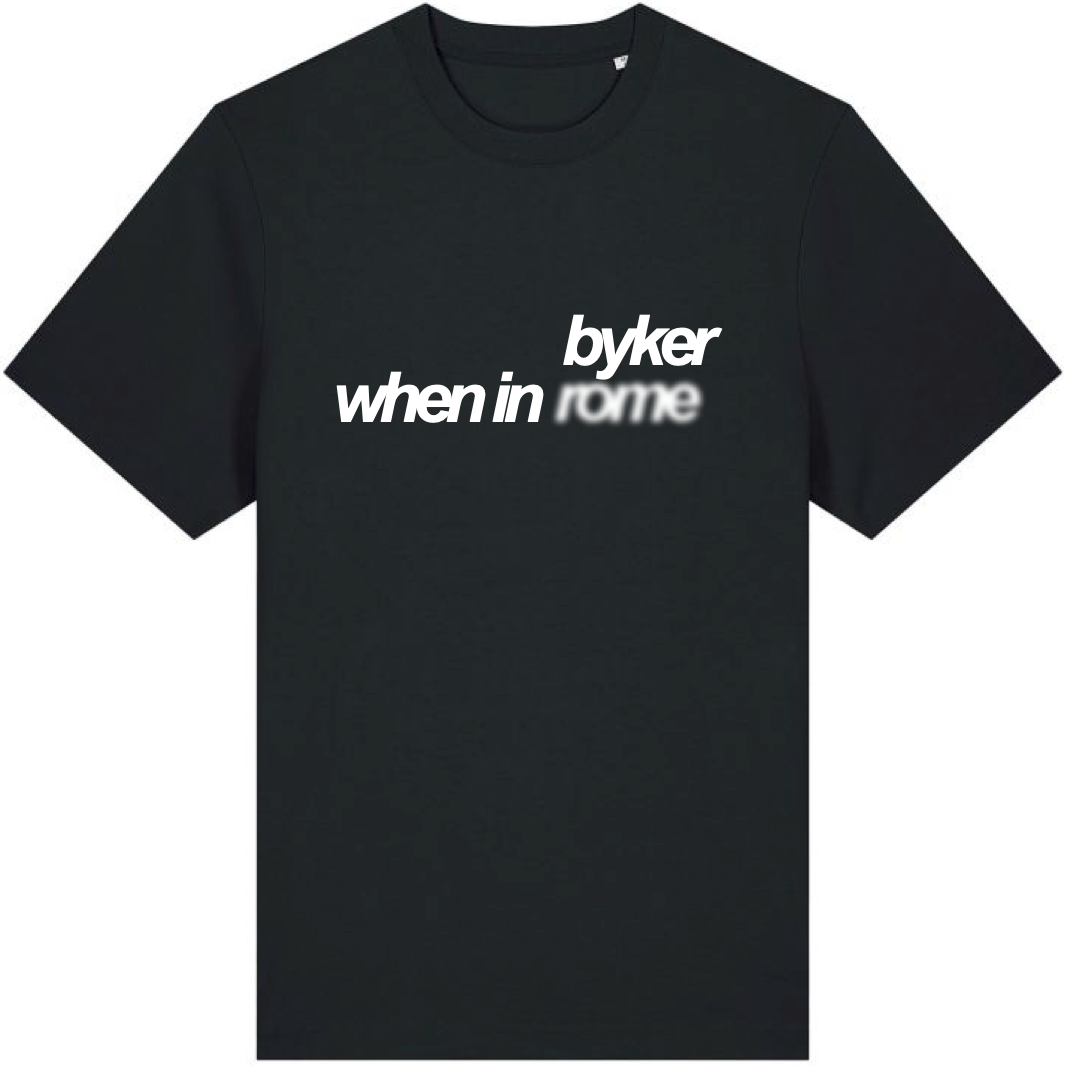 WHEN IN BYKER T-SHIRT